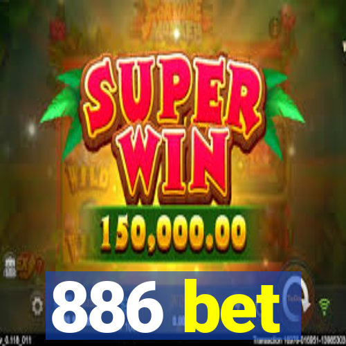 886 bet